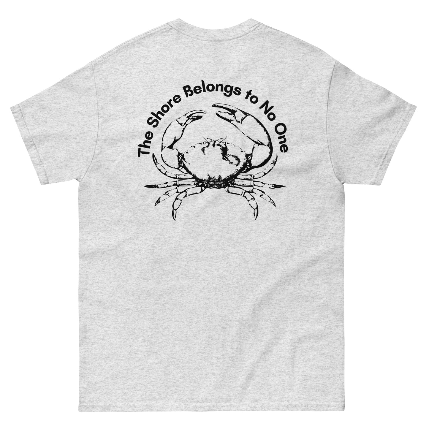 ' The Shore Belongs to No One' Graphic T Shirt